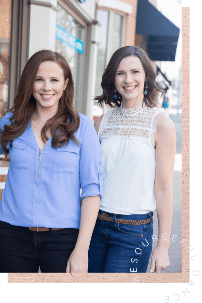 Meagan and Colleen | Resourceful Dance Founders
